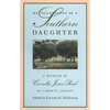 Recollections of a Southern Daughter: A Memoir by Cornelia Jones Pond of Liberty County - Hardcover