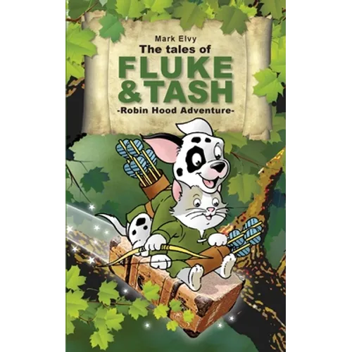 The Tales of Fluke and Tash - Robin Hood Adventure - Paperback