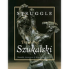 Struggle: The Art of Szukalski - Paperback