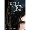 The Shadow of the Bear: A Fairy Tale Retold - Hardcover