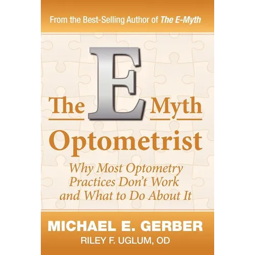 The E-Myth Optometrist - Hardcover