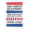 The All New Don't Think of an Elephant!: Know Your Values and Frame the Debate - Paperback