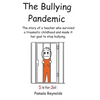 The Bullying Pandemic: True stories about the impact Bullying has on children's lives - Paperback