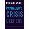 Capitalism's Crisis Deepens: Essays on the Global Economic Meltdown - Paperback