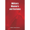 Military Manners and Customs - Paperback