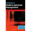 Essentials of Modern Spectrum Management - Hardcover