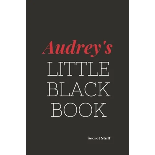 Audrey's Little Black Book: Audrey's Little Black Book - Paperback