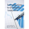 Introduction to Business Analytics, Second Edition - Paperback