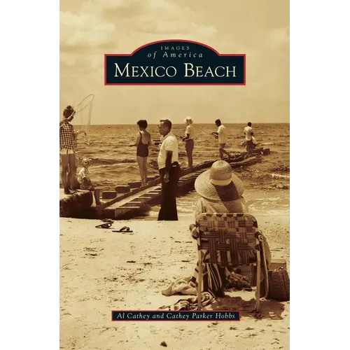 Mexico Beach - Hardcover