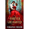 Forever Delighted - Paperback