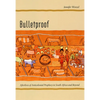 Bulletproof: Afterlives of Anticolonial Prophecy in South Africa and Beyond - Paperback