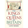 The Kings and Queens of Britain - Paperback