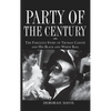 Party of the Century: The Fabulous Story of Truman Capote and His Black and White Ball - Paperback