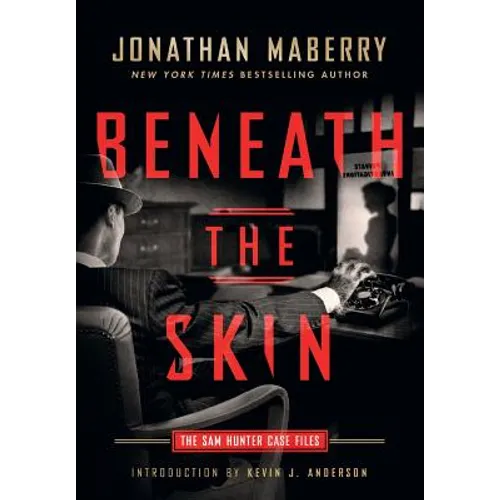 Beneath the Skin: The Sam Hunter Case Files - Hardcover