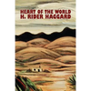 Heart of the World by H. Rider Haggard, Fiction, Fantasy, Action & Adventure, Science Fiction - Paperback