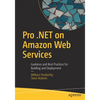 Pro .Net on Amazon Web Services: Guidance and Best Practices for Building and Deployment - Paperback