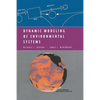 Dynamic Modeling of Environmental Systems - Paperback