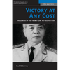 Victory at Any Cost: The Genius of Viet Nam's Gen. Vo Nguyen Giap - Paperback