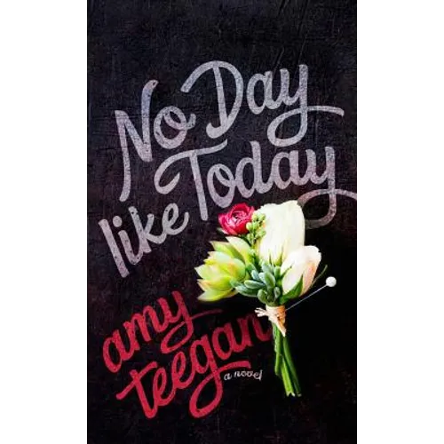No Day Like Today - Hardcover
