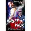 Bullet/Knox Duet: A Bones MC Romance - Paperback
