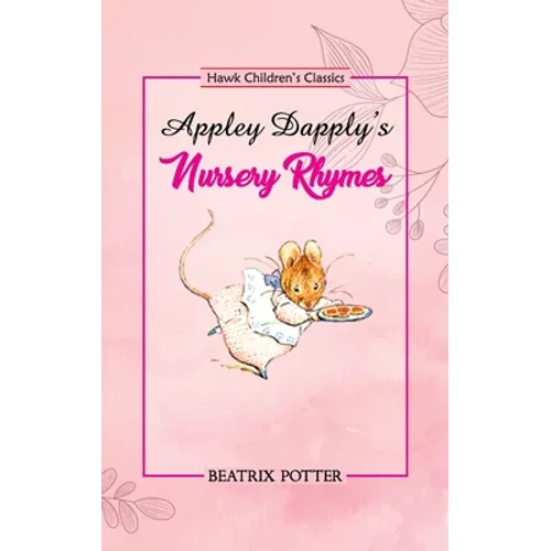 Appley Dapply's Nursery Rhymes - Paperback