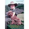 Churchill's Britain: From the Antrim Coast to the Isle of Wight - Paperback
