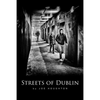 Streets of Dublin: A street photography guide - Paperback