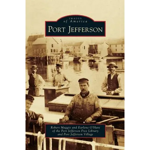Port Jefferson - Hardcover
