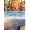 Cultural and Spiritual Significance of Nature in Protected Areas: Governance, Management and Policy - Paperback