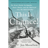 This Is Chance!: The Great Alaska Earthquake, Genie Chance, and the Shattered City She Held Together - Paperback