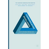 Communication Excellence: How to Develop, Manage and Lead Exceptional Communications - Paperback