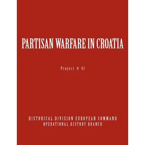 Partisan Warfare in Croatia - Paperback