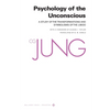 Psychology of the Unconscious: A Study of the Transformations and Symbolisms of the Libido - Paperback