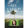 My Child - Paperback
