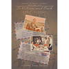 To Vietnam and Back 1967 - 1968: Letters of Family, Friends, Faith and Love - Paperback