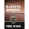 Raiding Rommel - Hardcover