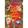 Merry Mistletoe Madness - Paperback