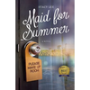 Maid for Summer - A Novel - Paperback