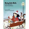 Being Like Bella: A children's book about empathy and compassion and the importance of accepting others for who they are. - Hardcover