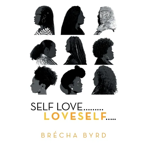 Self Love .........L O V E S E L F..... - Paperback