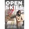 Open Skies: My Life as Afghanistan's First Female Pilot - Hardcover