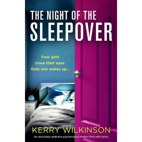 The Night of the Sleepover: An absolutely addictive psychological thriller filled with twists - Paperback