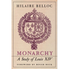 Monarchy: A Study of Louis XIV - Paperback