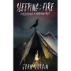 Sleeping In The Fire: A Collection of 9 Horrifying Tales - Paperback