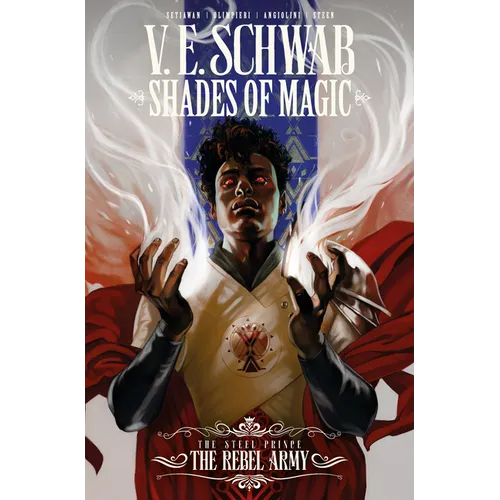 Shades of Magic: The Steel Prince Vol. 3: The Rebel Army (Graphic Novel) - Paperback