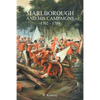 Marlborough and His Campaigns: With The Battle Described in Conjunction With Field Service Regulations - Paperback