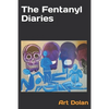The Fentanyl Diaries - Paperback