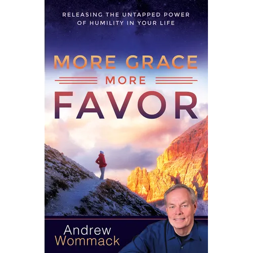 More Grace, More Favor: Releasing the Untapped Power of Humility in Your Life - Paperback
