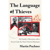 The Language of Thieves: My Family's Obsession with a Secret Code the Nazis Tried to Eliminate - Hardcover