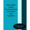 The Golden Goblet Novel Literature Unit Study and Lapbook - Paperback